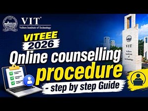 VITEEE 2026 | B.Tech Online Counselling Process | Choice Filling | Seat Allotment | Fee Structure