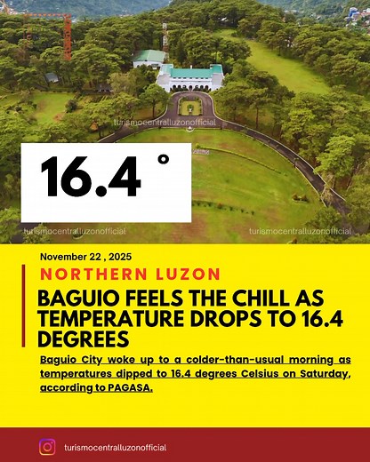 BAGUIO FEELS THE CHILL AS TEMPERATURE DROPS TO 16.4 DEGREES Baguio City woke up to a colder-than-usual morning as temperatures dipped to 16.4 degrees Celsius on Saturday, according to PAGASA. #Baguio #BaguioCity #PAGASA #WeatherUpdate #Philippines #turismocentralluzon | Turismo Central Luzon