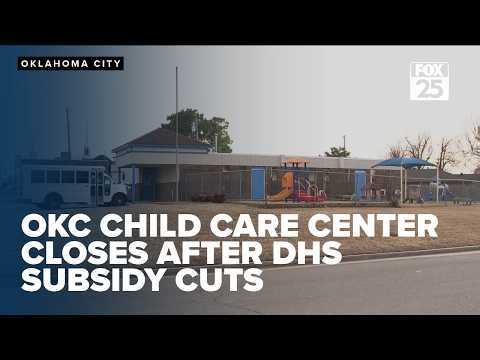 Oklahoma City child care center closes after DHS subsidy cuts, leaving parents scrambling