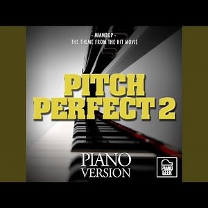 MMMBop (From "Pitch Perfect 2") (Piano Version)