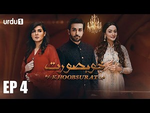 Khubsoorat | Episode 4 | Mahnoor Baloch | Azfar Rehman | Zarnish Khan | Urdu1 TV Dramas