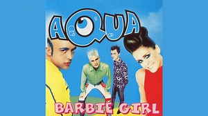 Hit Song Barbie Girl Lyrics by Aqua - GigWise