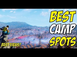 Fallout 76 BEST CAMP Location's With a View