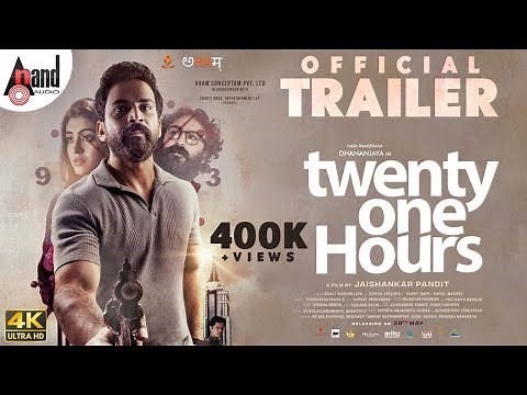 Twenty One Hours | Kannada Trailer 4K | Daali Dhananjaya | Durga Krishna | ‪@AnandAudio‬