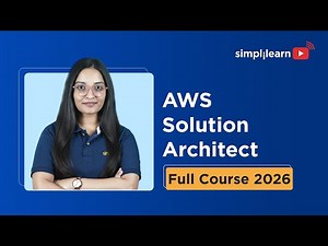 AWS Solution Architect Full Course 2026 [FREE] | AWS Solution Architect Tutorial 2026 | Simplilearn