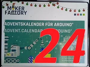 Türchen #24 Arduino Adventskalender 2019