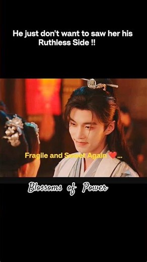 He changes his personality too quickly 🫣🔥| Chinese Drama Blossoms of Power #blossomsofpower