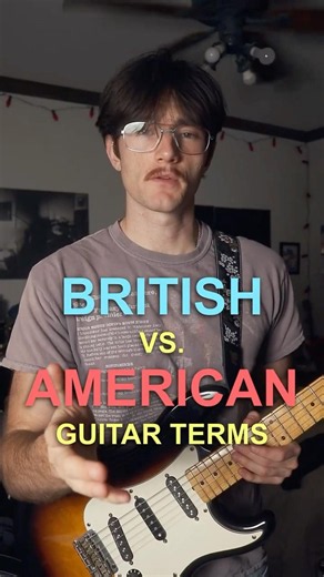 British vs. American guitar terms... #guitar #guitartalk #guitarist #guitarterms #guitarplayer
