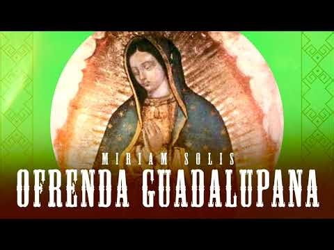 Miriam Solis - Ofrenda Guadalupana [ Lyric Video ] Morena Music