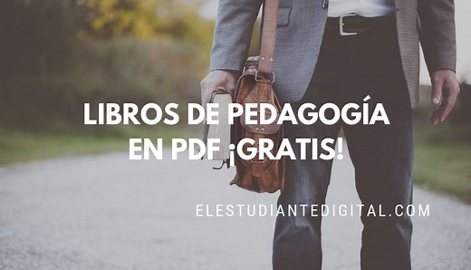 Libros de Pedagogía y Educación en PDF ¡Gratis!