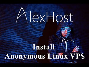 Anonymous vps | Install vps server