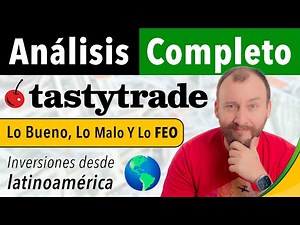 TastyTrade — Análisis COMPLETO 2025 ¿Vale La Pena Para Invertir?