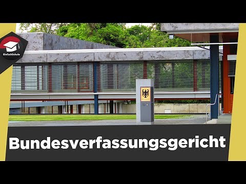 Bundesverfassungsgericht einfach erklärt - Grundlagen, Aufgaben und Zusammensetzung erklärt!