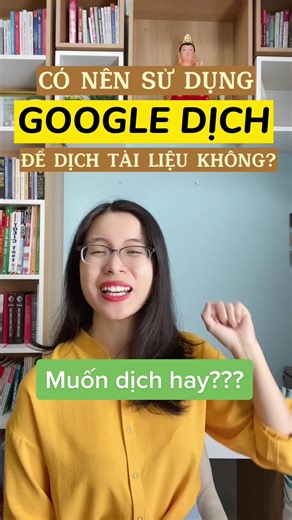 Cách dịch Anh-Việt hiệu quả và thú vị