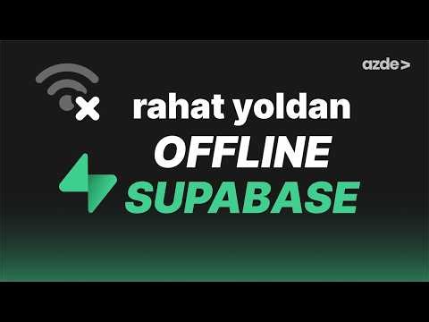 Rahat Yoldan OFFLINE Supabase! | İnternetiniz Olmadan Supabase ilə Backend Yazın!