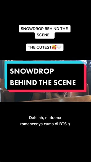 Snowdrop Behind the Scene: The Cutest Moments with Jung Hae In and Jisoo