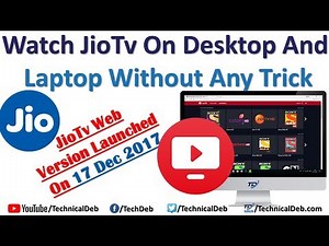 Watch Jio Tv on Desktop and Laptop Without Any Trick | JioTV Web Version Launched