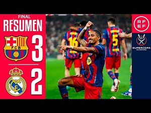 Barcelona vs Real Madrid | 3-2 | Highlights | Spanish Super Cup 2025 | Barça Real Madrid