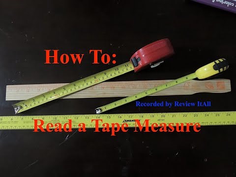 How to read a Tape Measure/Yard Stick