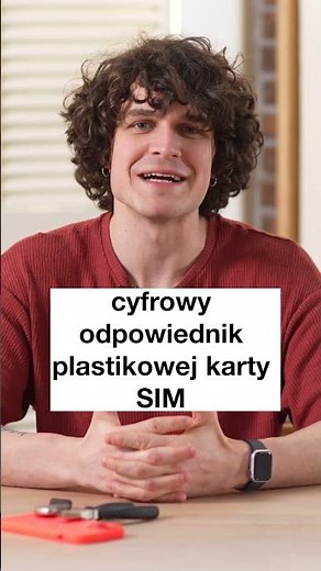 Jak działa eSIM? Wirtualna karta do telefonu... i nie tylko!