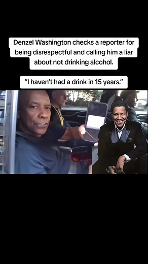 Denzel Washington Confronts Reporter Over Drinking Claims