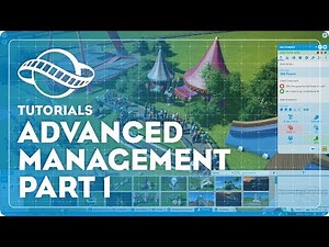 Planet Coaster Tutorial - Advanced Management Part 1