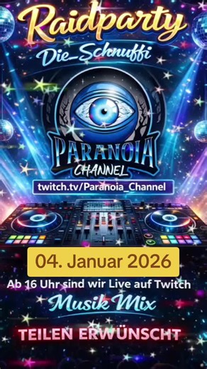 4. Januar 2026 / Raidparty von Die_Schnuffi / ab 16 Uhr sind wir dabei! Musik Mix #twitch #twitchstreamer #twitchtv #twitchdeutschland #twitchdjs