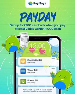 Save more with less effort this payday! Pay at least two bills using PayMaya to enjoy up to P200 cashback! 💡 Learn more at www.paymaya.com/deals | Maya