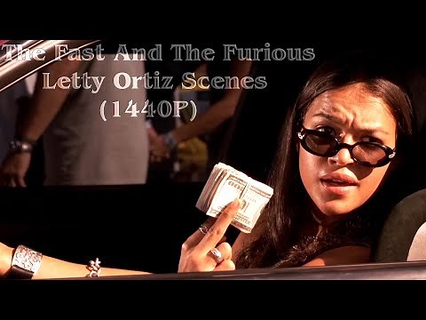 The Fast And The Furious - Letty Ortiz Scenes (1440P)