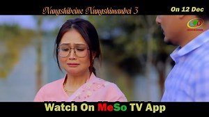 MeSo Tv APP TA YENGBA YAKANI KO DATE 12 TAGI | MeSo Tv