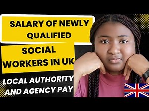 How Much Newly Qualified Social Workers Earn in the UK | Working with Local Authorities or Agency