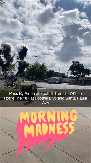 Pass By Video of Foothill Transit 2741 on Route line 187 at Foothill Blvd and Santa Paula Ave