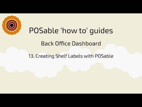 Creating Shelf Labels in POSable | Product Labels & Barcodes Tutorial