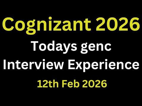 Cognizant Genc Interview Experience 2026 | How To Prepare For Cognizant Technical Interview ?
