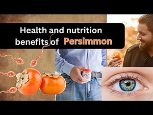 7 Health and Nutrition Benefits of Persimmon | Persimmon fruit