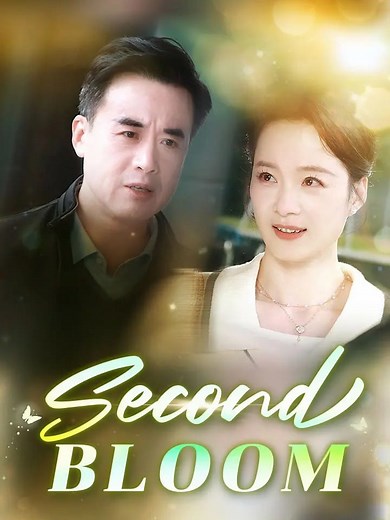 Title: 《Second Bloom》 Full Episodes https://eng.moboreels.com/FB401771740666498531.html HOME PAGE HAS LINKS #fyp #drama #teleplay #movies #films #shortdrama #shortfilms | Mini Drama