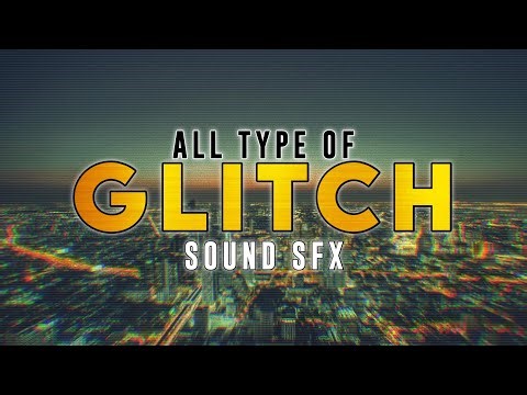 50+ Glitch sound effects || no copyright glitch sound effect