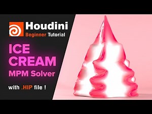 Beginner Houdini Tutorial - MPM Solver Soft Ice-Cream ( .HIP file )