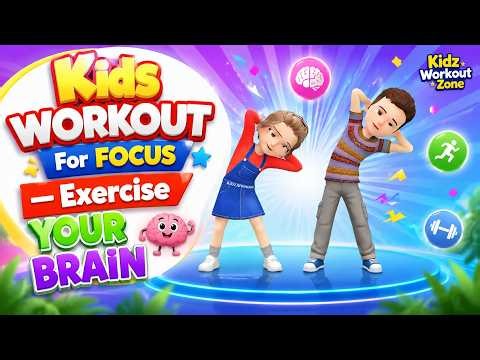 Kids Workout For Focus — Exercise YOUR Brain