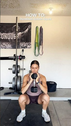 How to: dumbbell goblet squat