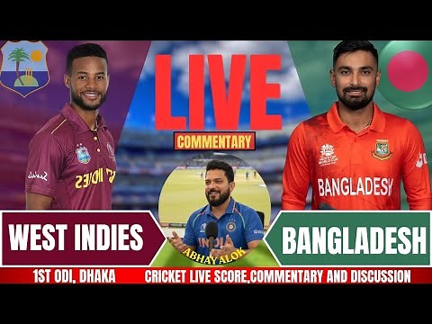 Bangladesh vs West Indies | 1st ODI | Live Cricket Score & Commentary | BAN vs WI