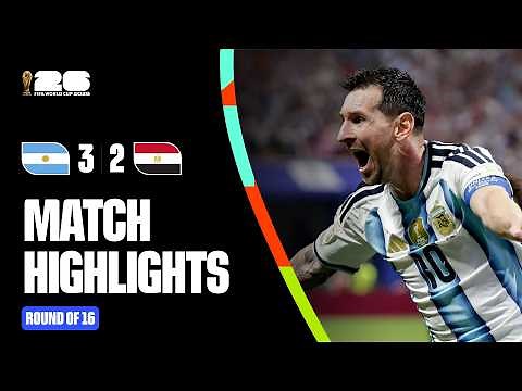 Highlights | Argentina 3-2 Egypt | FIFA World Cup 2026™