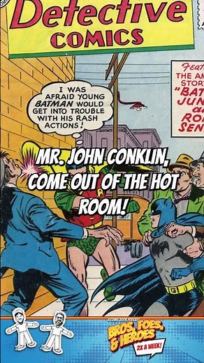 Batman & Robin Save Mr. Conklin From the Hot Room!