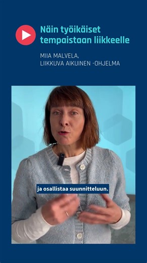 "Työikäisten liikuttamisessa tärkeintä on, että työnantaja osallistaa suunnitteluun"
