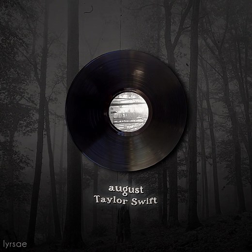 August - Taylor Swift | Lyrics Video | Music Edit