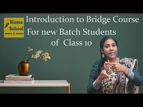 Science Bridge Course for Class 10 - Introduction