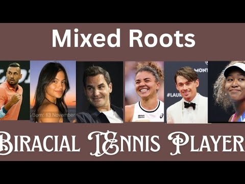 Top 10 Tennis Players of Mixed Heritage | Global Tennis Stars