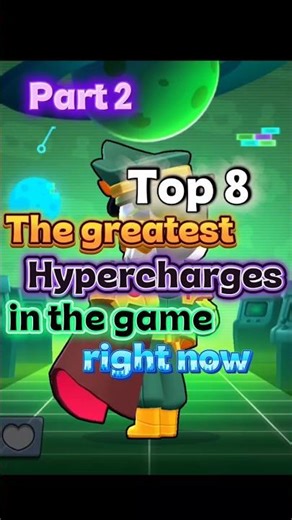 Top 8 the greatest hypercharges(part 2) #brawlstars #edit #hypercharge