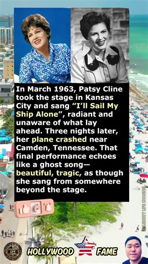 Patsy Cline’s Final Song — Did She Sense It’s Goodbye?