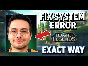 Fix “System Error Crash Dump” in League of Legends 100% Fix - (2025)